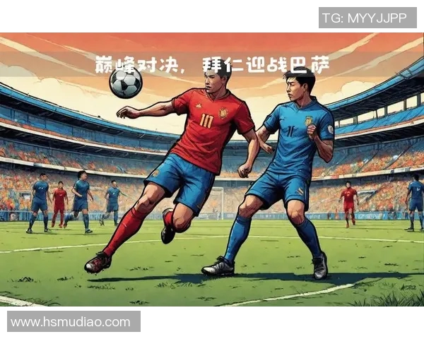 拜仁慕尼黑与巴萨激战回顾球迷心中永恒的经典对决 拜仁慕尼黑与巴萨激战回顾球迷心中永恒的经典对决